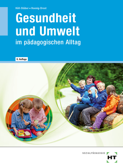 Gesundheit und Umwelt im pädagogischen Alltag eBook inside (Buch und eBook) Gesundheit und Umwelt im pädagogischen Alltag eBook inside (Buch und eBook)