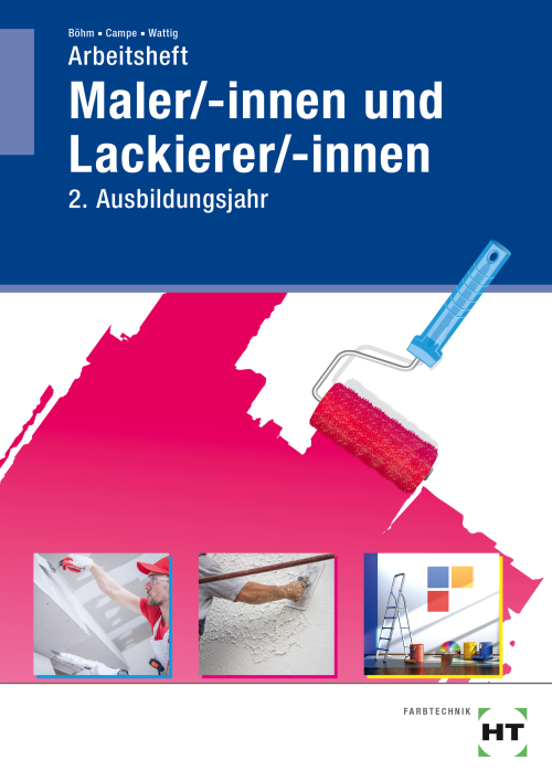 Lernfeldbuch für Maler/-innen und Lackierer/-innen, 2. Ausbildungsjahr / Arbeitsheft