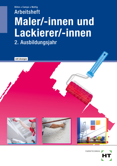 Lernfeldbuch für Maler/-innen und Lackierer/-innen, 2. Ausbildungsjahr / Arbeitsheft eLöser
