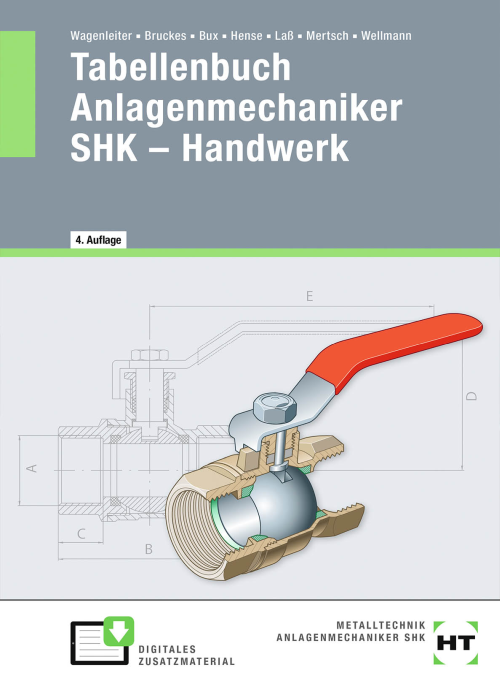 Tabellenbuch Anlagenmechaniker SHK - Handwerk Tabellenbuch Anlagenmechaniker SHK - Handwerk