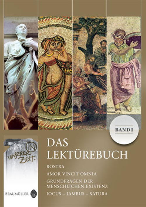 Latein in unserer Zeit - Das Lektürebuch I