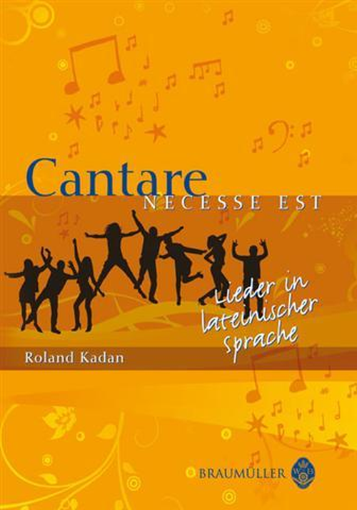 Cantare necesse est – Lieder in lateinischer Sprache