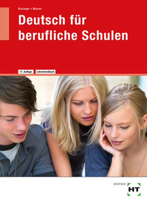 Deutsch für berufliche Schulen, Lehrerhandbuch Deutsch für berufliche Schulen, Lehrerhandbuch