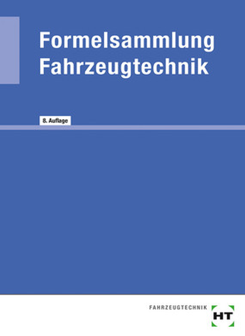 Formelsammlung Fahrzeugtechnik