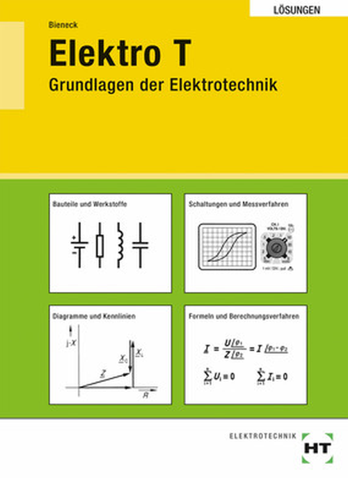 Elektro T - Grundlagen der Elektrotechnik / Lösungen