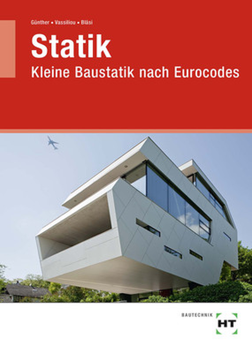 Statik - Kleine Baustatik nach Eurocodes