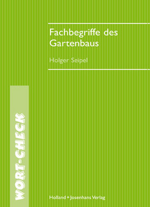 Fachbegriffe des Gartenbaus