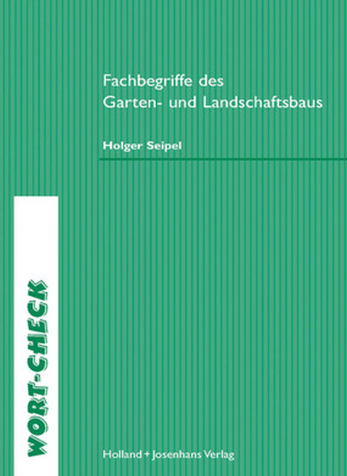 Fachbegriffe Garten- und Landschaftsbau