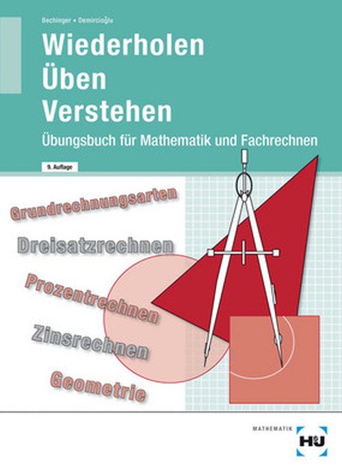 Wiederholen - Üben - Verstehen Übungsbuch für Mathematik und Fachrechnen