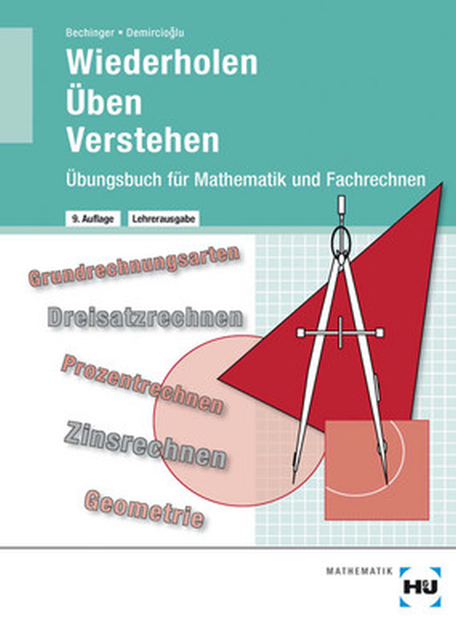 Wiederholen - Üben - Verstehen Übungsbuch für Mathematik und Fachrechnen, Lehrerhandbuch
