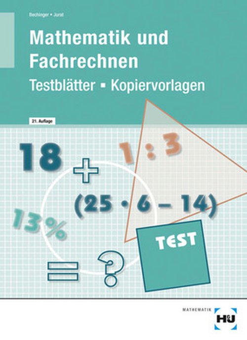 Mathematik und Fachrechnen - Testblätter und Kopiervorlagen