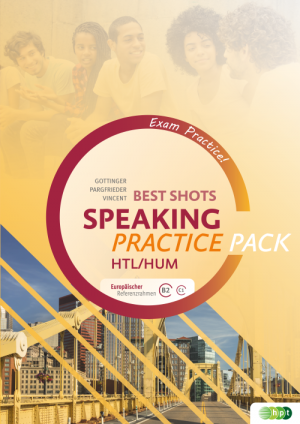 Best Shots. Speaking Practice Pack HTL/HUM