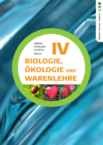 Biologie, Ökologie und Warenlehre IV HAK (Gräven)