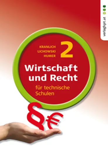 Wirtschaft und Recht, Band 2 für technische Schulen