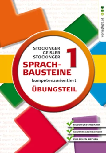 Sprachbausteine - kompetenzorientiert. Übungsteil 1