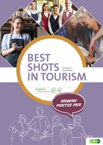 Best Shots in Tourism. Speaking Practice Pack