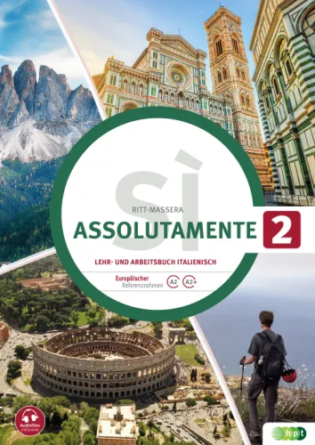 Assolutamente sì 2. Lehr- und Arbeitsbuch Italienisch inklusive Audiofiles