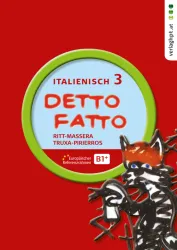 Detto fatto - Italienisch, Band 3, Lehrbuch