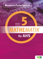 Mathematik für AHS 5, Musterschularbeiten