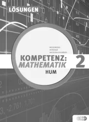 Kompetenz:Mathematik, Band 2 für Höhere Lehranstalten für Humanberufe, Lösungen