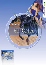 Latein in unserer Zeit: Europa – Herkunft, Idee und Bedeutung im Spiegel lateinischer Texte