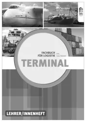 Terminal - Fachbuch für Logistik, Lehrer/innenheft