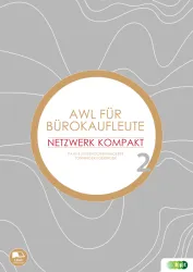 Netzwerk kompakt - Angewandte Wirtschaftslehre für Büroberufe Band 2