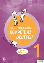 KOMPETENZ:DEUTSCH 1. Trainingssteil (mit Lösungen) E-Book Solo