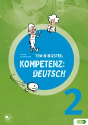 KOMPETENZ:DEUTSCH 2. Trainingsteil (mit Lösungen) mit E-BOOK+