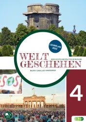 Weltgeschehen. Geschichte und Politische Bildung 4 NEU