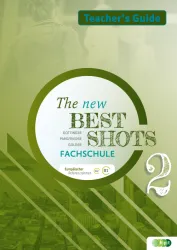 The New Best Shots 2 – Fachschule inkl. Audiofiles, Teacher's Guide