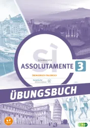 Assolutamente sì 3. Übungsbuch Italienisch inkl. Audiofiles 