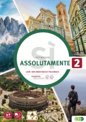 Assolutamente sì 2. Lehr- und Arbeitsbuch Italienisch inklusive Audiofiles