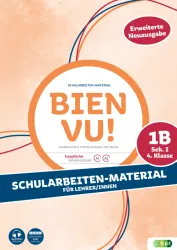 Bien vu! Sek. I, 1B (4.Klasse), Schularbeiten-Material für Lehrer/innen