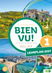 Bien vu! 1, Lehr- und Arbeitsbuch Französisch inklusive Audiofiles. Lehrplan 2027