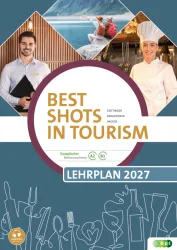 Best Shots in Tourism. Englisch für Hotellerie- und Gastronomieberufe inkl. Audiofiles. E-Book Solo. Lehrplan 2027