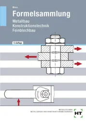 Formelsammlung Metallbau - Konstruktionstechnik - Feinblechbau