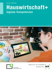 Hauswirtschaft+ / Digitale Kompetenzen