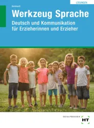 Werkzeug Sprache. Deutsch und Kommunikation für Erzieherinnen und Erzieher eLöser