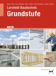 Lernfeld Bautechnik - Grundstufe eBook inside (Buch und eBook)