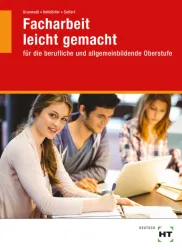 Facharbeit leicht gemacht für die berufliche und allgemeinbildende Oberstufe eBook inside