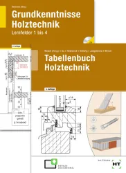 Paket Holztechnik I (bestehend aus: Grundkenntnisse und Tabellenbuch Holztechnik)