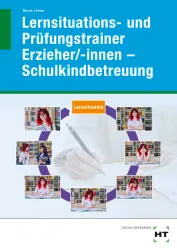 Lernsituations- und Prüfungstrainer f. Erzieher/-innen - Schulkindbetreuung