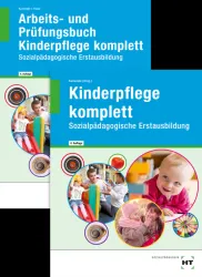 Kinderpflege komplett - Paket bestehend aus: Kinderpflege komplett und Arbeits- und Prüfungsbuch Kinderpflege komplett