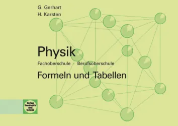 Physik FOS - BOS / Formeln und Tabellen eBook inside