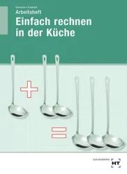 Einfach Rechnen in der Küche, Arbeitsheft