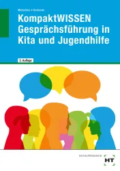 KompaktWISSEN Gesprächsführung in Kita und Jugendhilfe