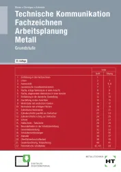 Technische Kommunikation / Fachzeichnen - Arbeitsplanung - Metall / Grundstufe