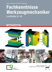 Fachkenntnisse Werkzeugmechaniker, Lernfelder 5- 14